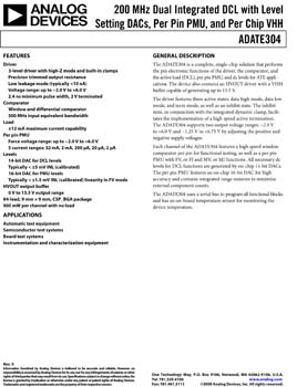 ADATE304. 200 MHz Dual Integrated DCL with Level Setting DACs, Per Pin PMU, and Per Chip VHH